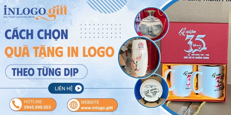 Cách chọn quà tặng in logo theo từng dịp