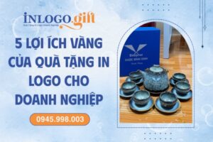 5 Lợi ích vàng của quà tặng in logo cho doanh nghiệp