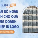 Phân bổ ngân sách cho quà tặng doanh nghiệp